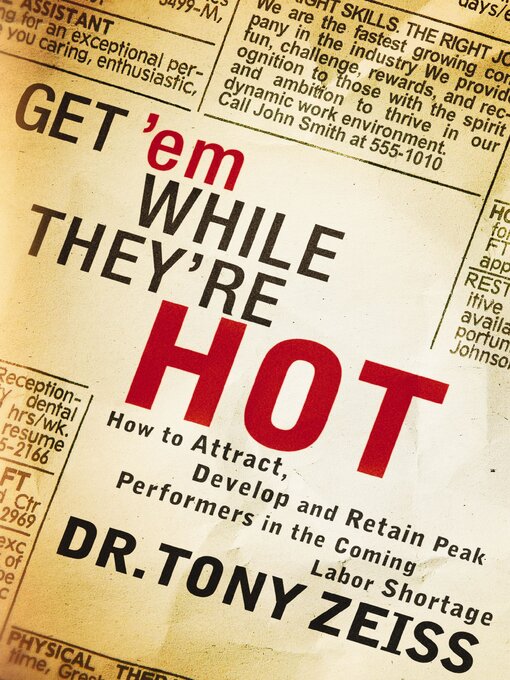 Title details for Get 'em While They're Hot by Tony Zeiss - Available